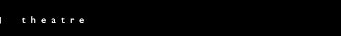 theatre
